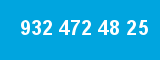 932 472 48 25